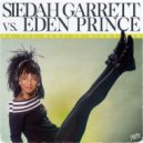 Siedah Garrett vs. Eden Prince - Do You Want It Right Now