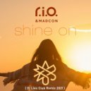 R.I.O. Madcon - Shine On