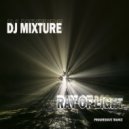 DJ Mixture - Ray Of Light (Extended Mix)