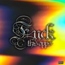 HYPENUTII & Nerep - Fuck This Opps (prod. by Dj Hupa)