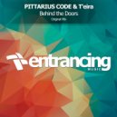 PITTARIUS CODE & T\'eira - Behind The Doors (Radio Edit)