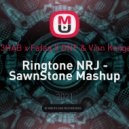 R3HAB x Fafaq X DNF & Vion Konger - Ringtone NRJ