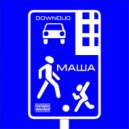 downduo - Маша