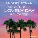 Anders Nyman Feat Steve Noble - Lovely Day RELOADED (Patrik Remann RELOADED)
