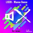 LISEN - Wanna Dance ()