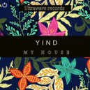 YIND - My house ()