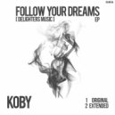 Koby - Follow Your Dreams (Extended Mix)
