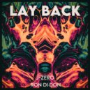 J-Zero & Ron Di Don - Lay Back (Original Mix)