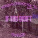 WESTLIBERTY'S & Nørge - IF YOU DIDN'T