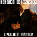 Digital Industries - Burning Desire (Original Mix)