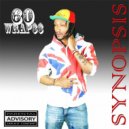 60 Wrap$$ - Shitty Days