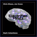 Chris Khaos & Joe Cozzo - Dark Intentions (Original Mix)