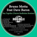 Bruno Motta Feat Dave Baron - Stay Together (Darren Studholme At The Beach Instrumental Mix)