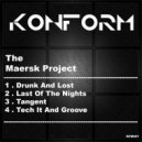 The Maersk Project - Last Of The Nights (Original Mix)
