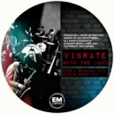 Vibrate - With The Jazz