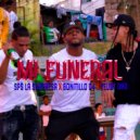 Sps La Sorpresa & Bonitillo 04 & Yeudy Oro - Mi Funeral (feat. Bonitillo 04 & Yeudy Oro) ()