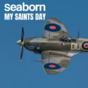 SeaBorn - My Saints Day (Original Mix)