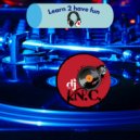 DJ I.N.C - Learn 2 have fun