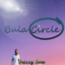 Drizzy Sam (RSA) - Bula Circle