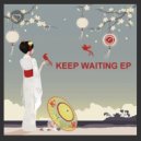 Tripmann & Ugalde & Camacho - Keep Waiting