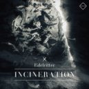 Edelritter - Incineration