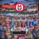 AndreyTus - Mixupload Electro Podcast # 69 (podcast)