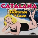 Catalana - The Summer Of Love (Extended Version)