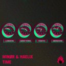 Minør & Haelix - Time (Original Mix)