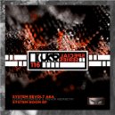 System Revolt, Lester Fitzpatrick & Trevor Abernethy - Batch File (Original Mix)