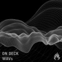 On Deck - Wavs