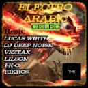 CELEC & DJ Deep Noise - Electro Arabic (DJ Deep Noise Remix)
