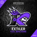 Extiler - Evil Machine ()