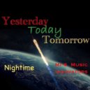 Nightime & Gallo The Great & SoSoon & Mad-Man/Da-God - Yesterday Today Tomorrow (feat. Gallo The Great, SoSoon & Mad-Man/Da-God) (remix)