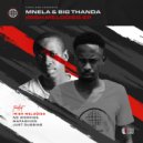 Mnela & Big Thanda - MaFashion (Original Mix)