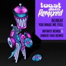 Deibeat - You Make Me Feel (Infiniti (Scott Christina) Remix Radio Edit)