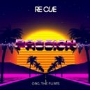 Re Cue - Passion (Org. The Flirts) (Rework)