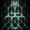 AnimoEx - Black Roses Kingdom (Original Mix)