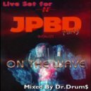 Dr.Drum$ - On the Wave (live set for JPBD party 09-04-21 by NERVE point)