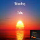Milton Gray - Today (Original mix)
