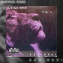 Murtaza Khan - Aaj Nahi