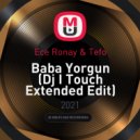 Ece Ronay & Tefo - Baba Yorgun