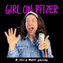 Chris Mann - Girl on Pfizer ()