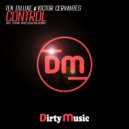 Tek DiLuxe & Victor Cervantes & Phunk Investigation - Control (Phunk Investigation Remix)