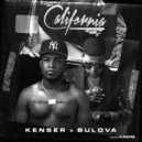 kenser & Bulova & Kaemeprod - California (feat. Kaemeprod) (Original Mix)