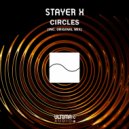 Stayer X - Circles (Original Mix)