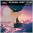 Mellark Hoonds, Chris Ander feat. Shago - Far From You (Original Mix)