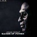 John Wolf - Games of Power (Original Mix)