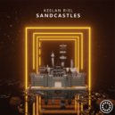 Keelan R!EL - Sandcastles (Original Mix)