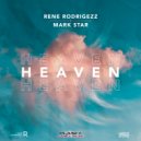Rene Rodrigezz, Mark Star - Heaven (Original Mix)