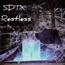 SDTX - Restless (Original Mix)